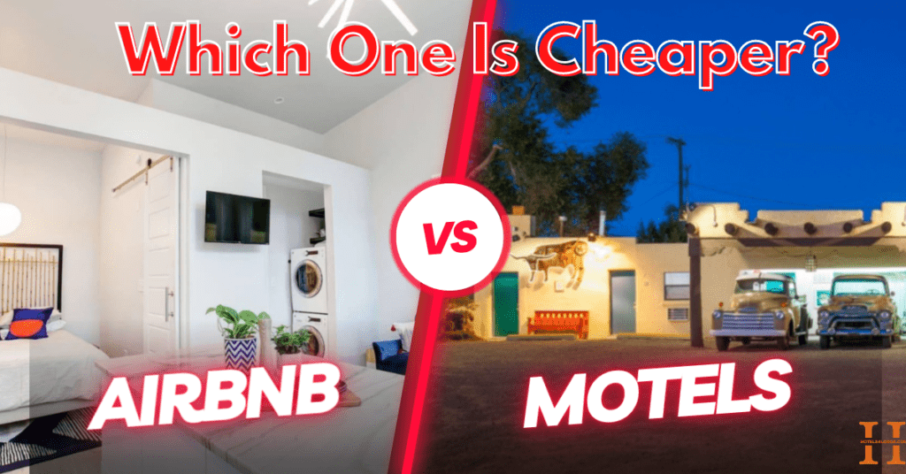 Are motels cheaper than Airbnb