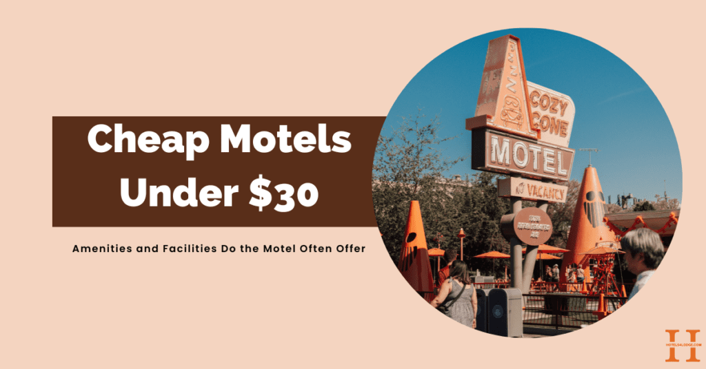 Cheap Motels Under $30