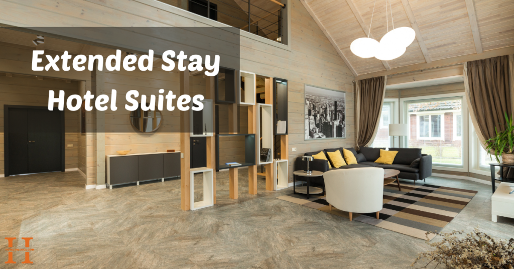 Extended Stay Hotel Suites