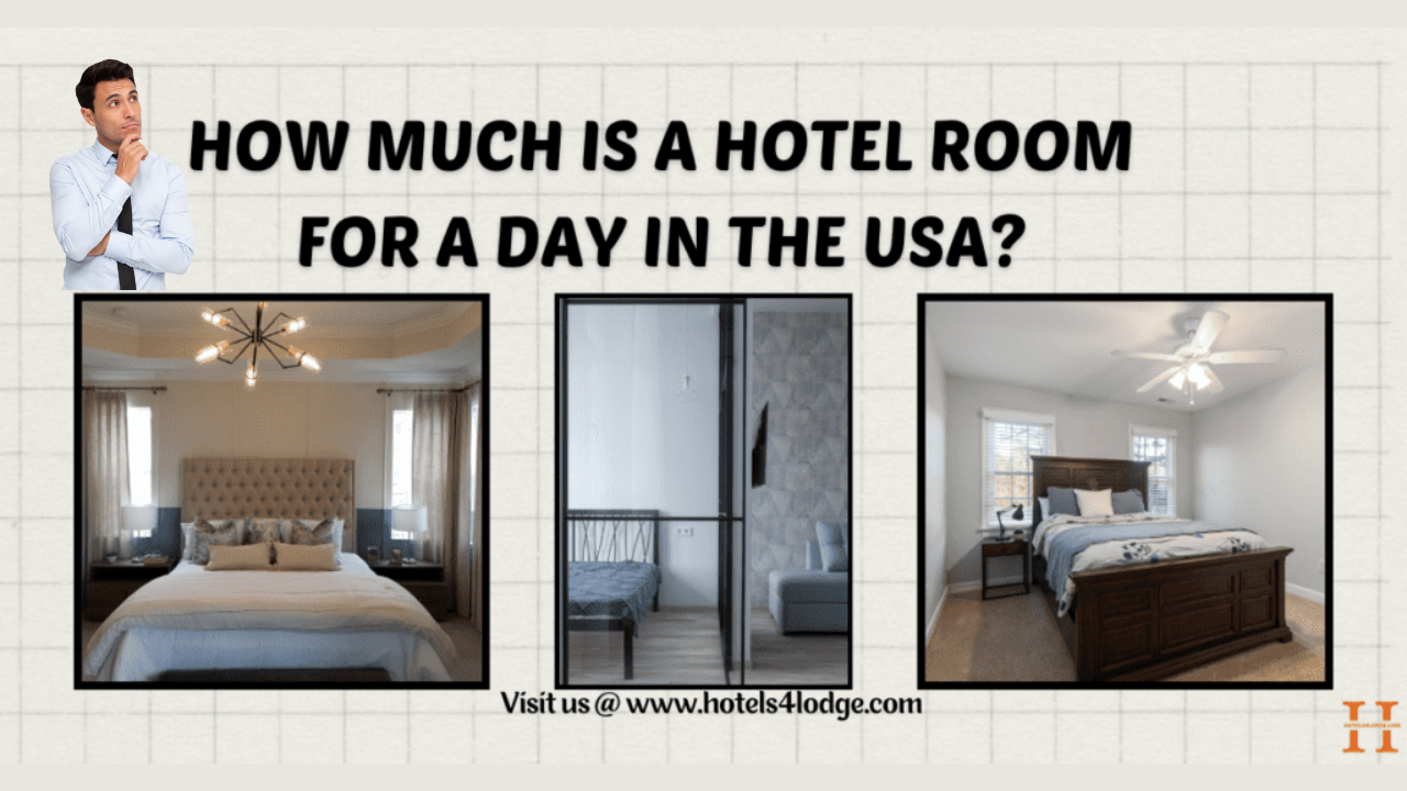How Much is a Hotel Room for a Day in the USA