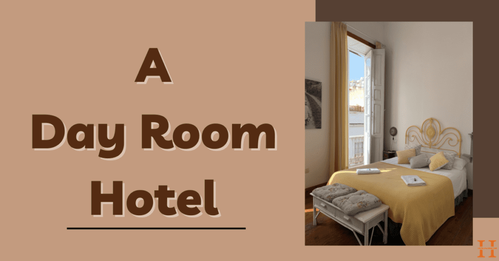 A Day Room Hotel