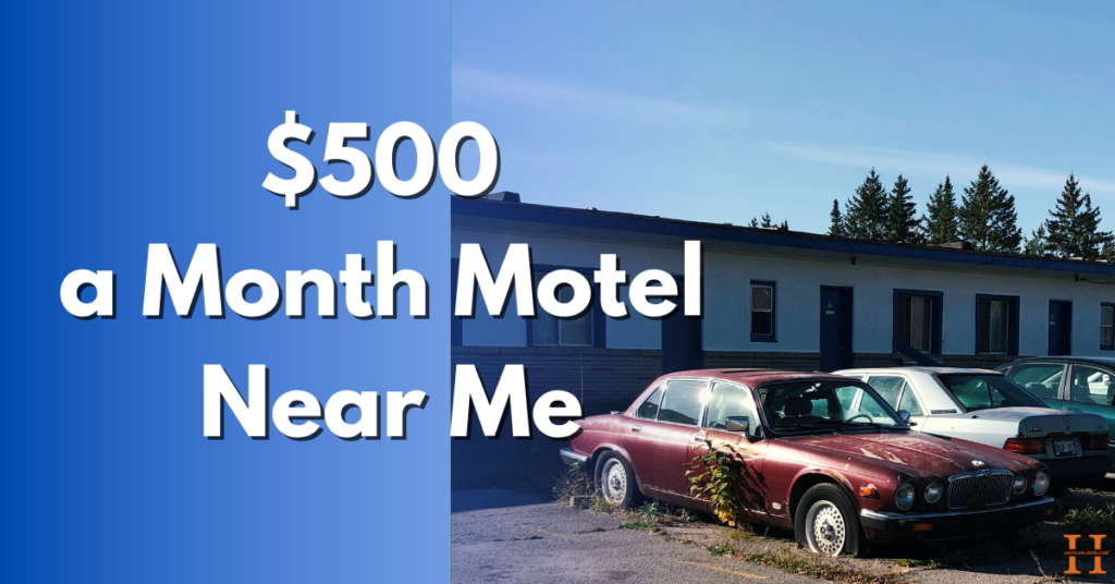 $500 a Month Motel Near Me