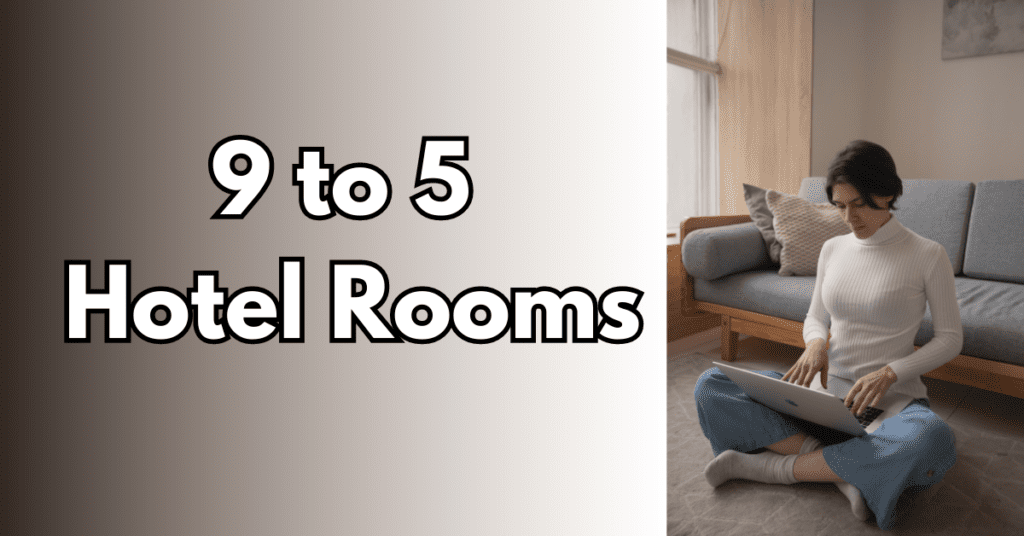 9 to 5 Hotel Rooms