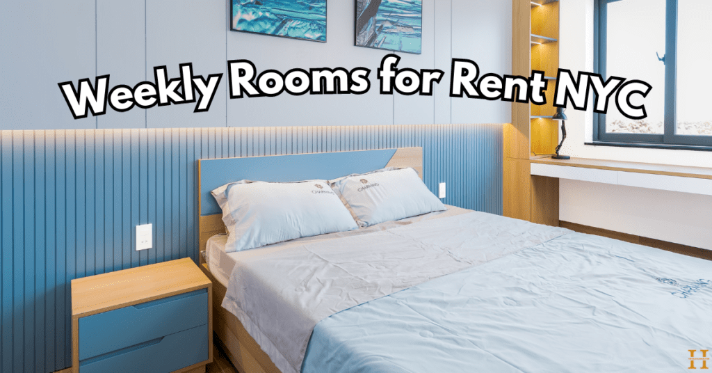 Weekly Rooms for Rent NYC