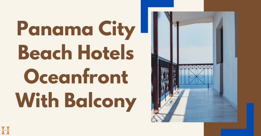 Panama City Beach Hotels Oceanfront With Balcony