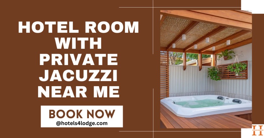 Hotel Room With Private Jacuzzi Near Me