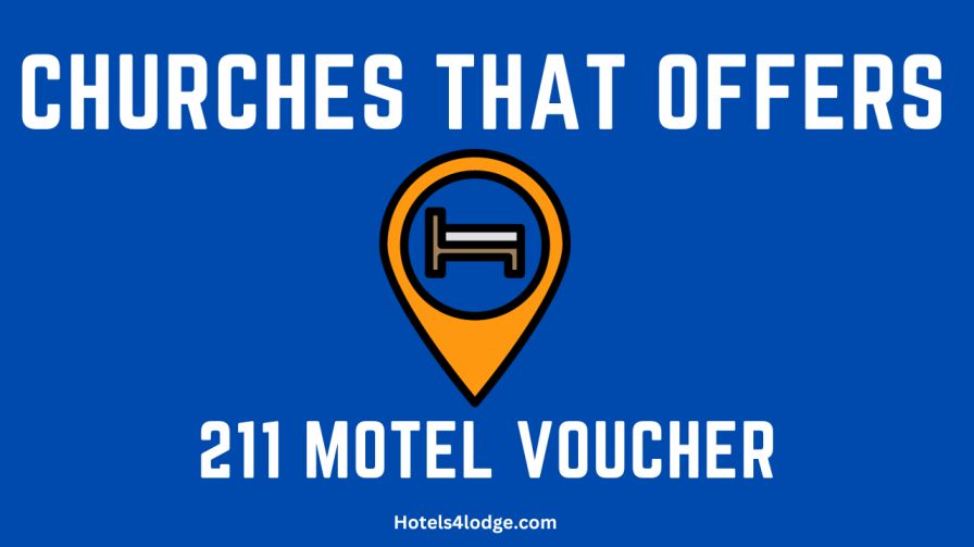 Non-profit Churches That Offers 211 Motel Voucher to homeless people