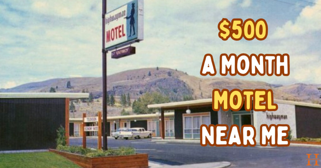 $500 a Month Motel Near Me