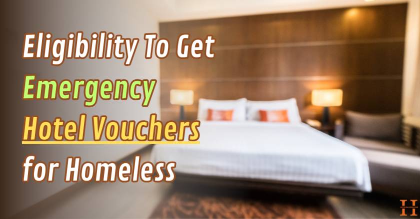 Eligibility To Get Emergency Hotel Vouchers for Homeless