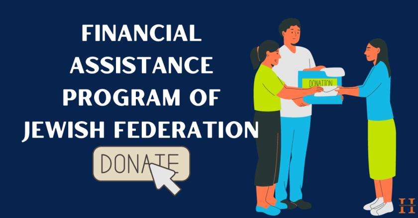 Financial Assistance Program of Jewish Federation