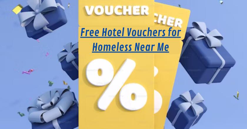 Free Hotel Vouchers for Homeless Near Me