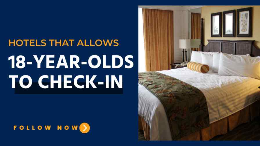Hotels Near Me That Allow 18-Year-Olds to Check-In