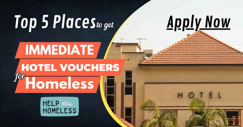 5 Places To Get Immediate Hotel Vouchers For Homeless