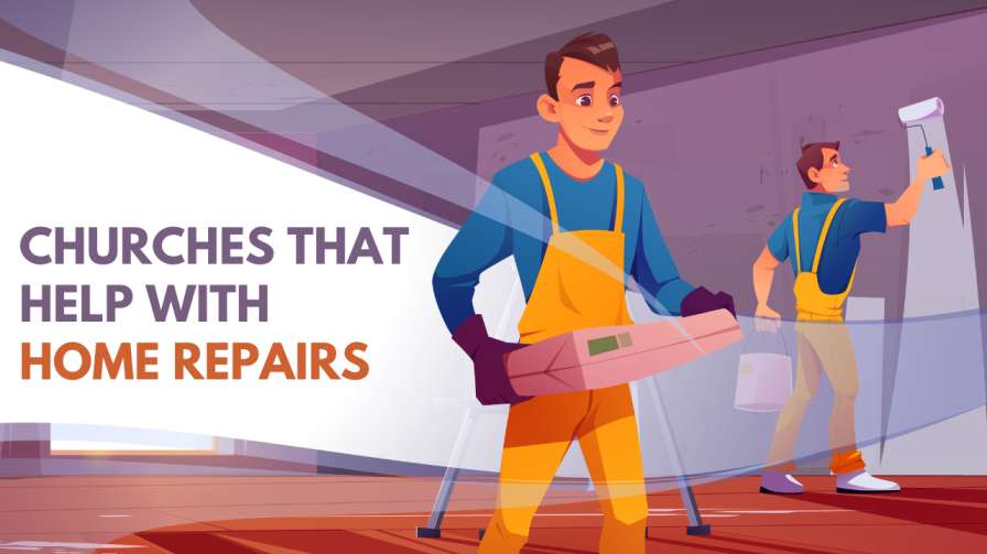 Churches That Help With Home Repairs