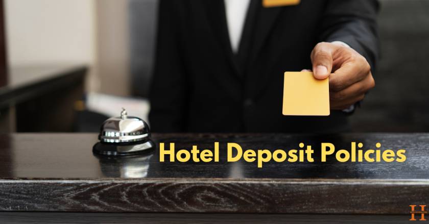 Hotel Deposit Policies