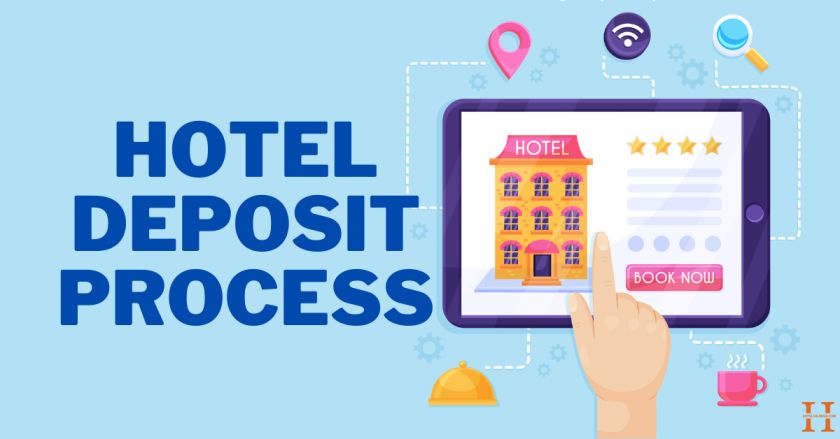 Hotel Deposit Process