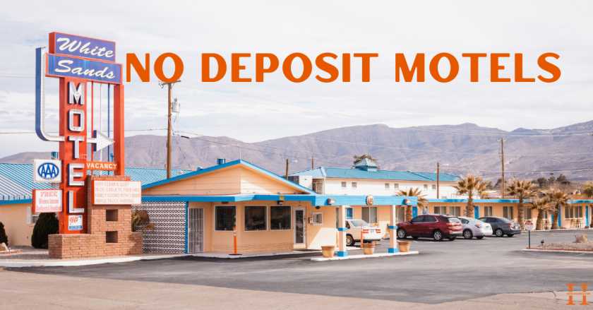 No Deposit Motels