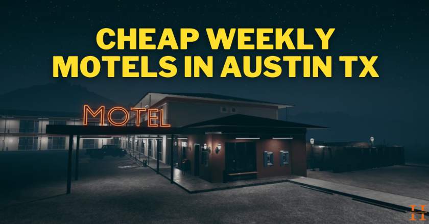 Cheap Weekly Motels in Austin TX